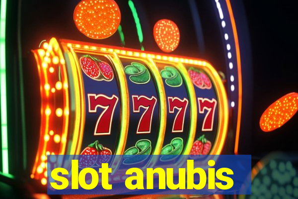 slot anubis