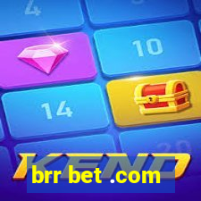 brr bet .com