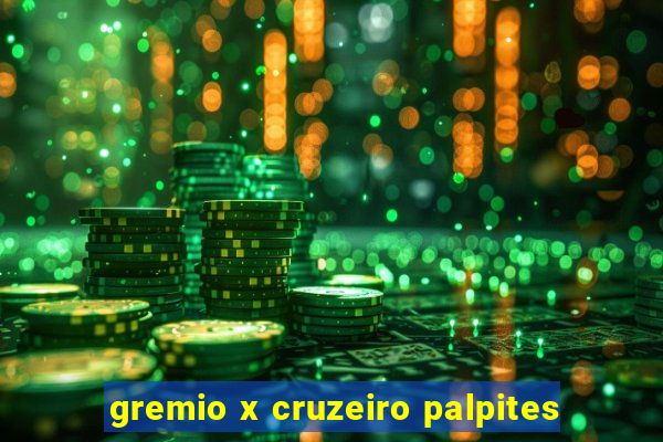 gremio x cruzeiro palpites