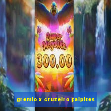 gremio x cruzeiro palpites