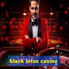 black lotus casino