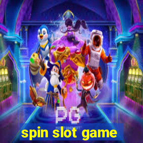 spin slot game