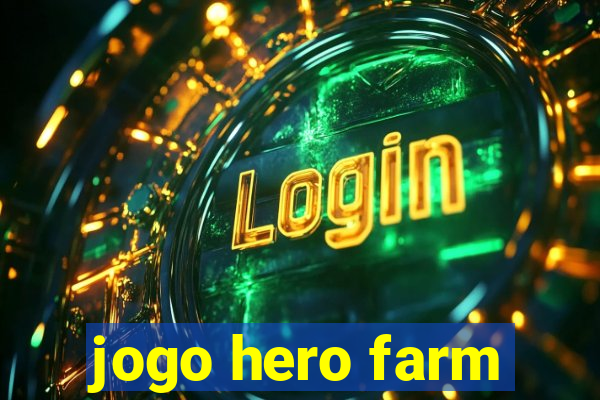 jogo hero farm