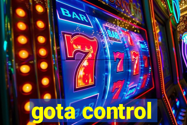 gota control