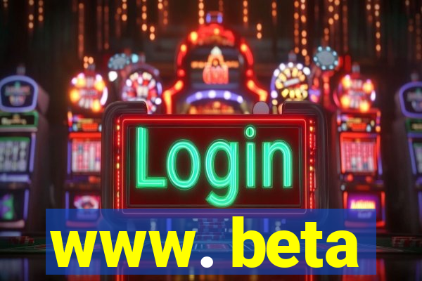 www. beta