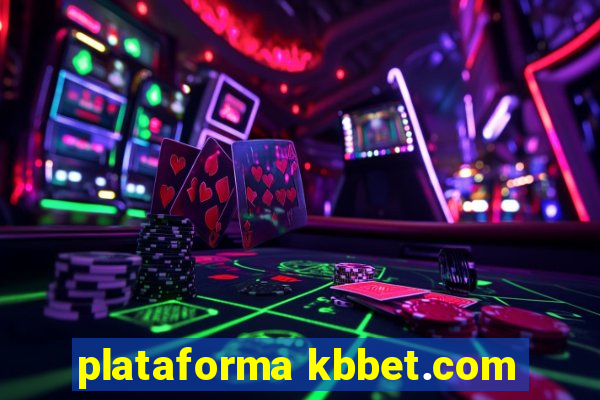 plataforma kbbet.com