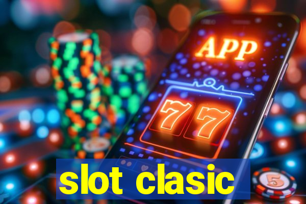 slot clasic