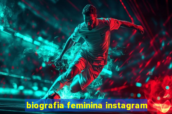 biografia feminina instagram