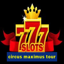 circus maximus tour