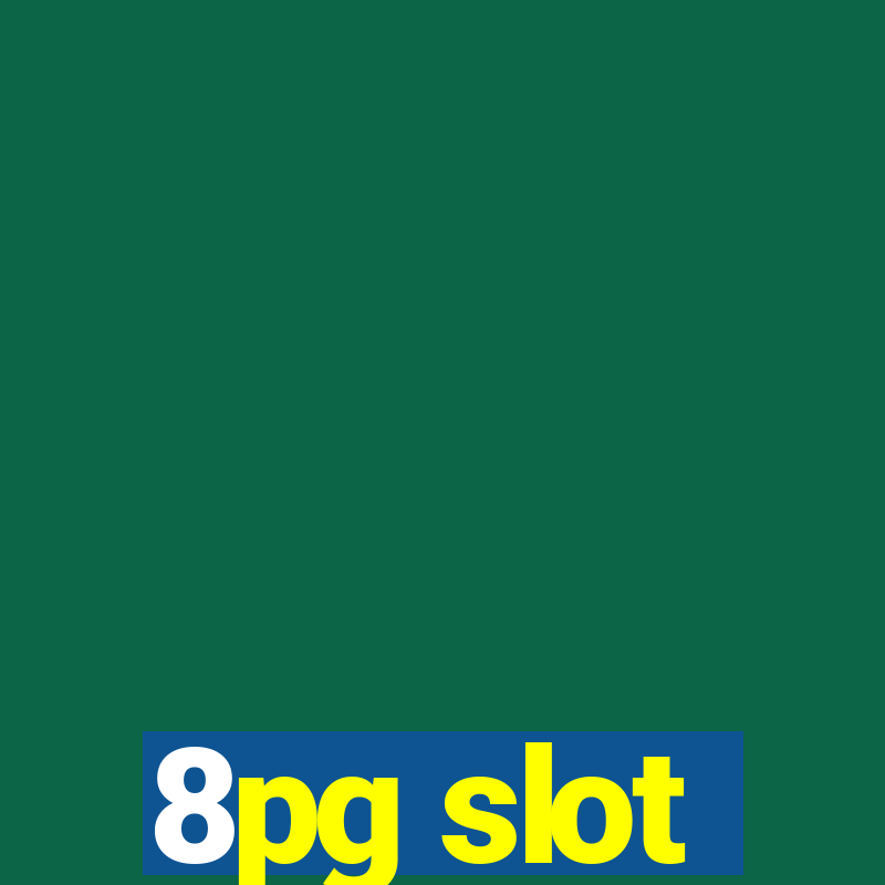 8pg slot