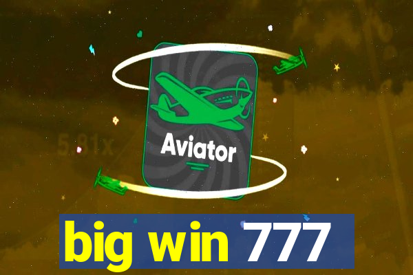 big win 777