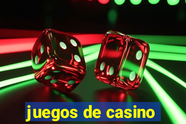 juegos de casino