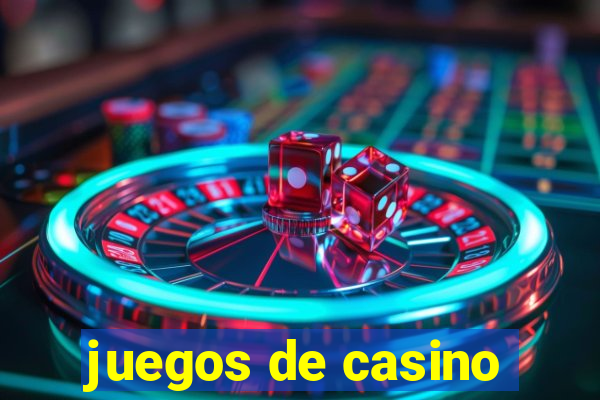 juegos de casino