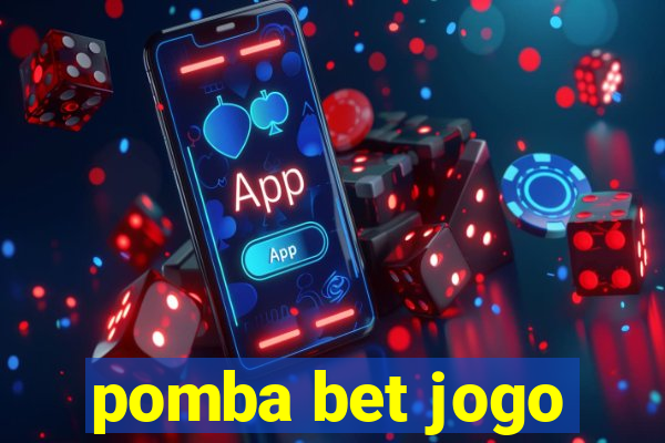 pomba bet jogo