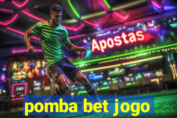 pomba bet jogo