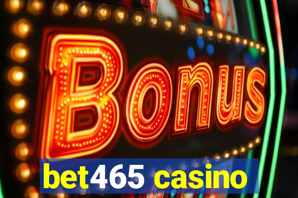 bet465 casino