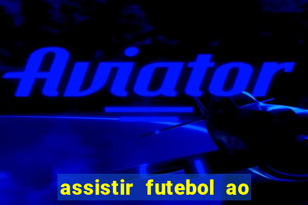 assistir futebol ao vivo portal rmc