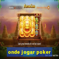 onde jogar poker