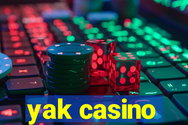 yak casino