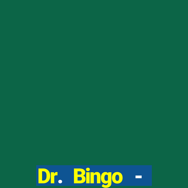 Dr. Bingo - E-Bingo + Slots