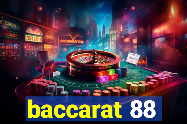 baccarat 88