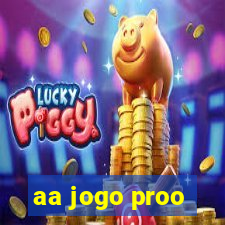 aa jogo proo