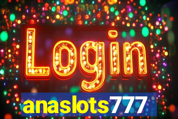 anaslots777