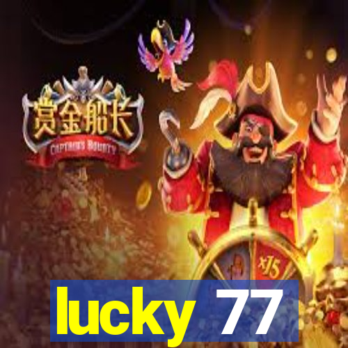 lucky 77