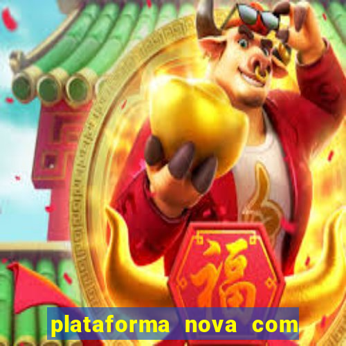 plataforma nova com bonus no cadastro