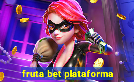 fruta bet plataforma