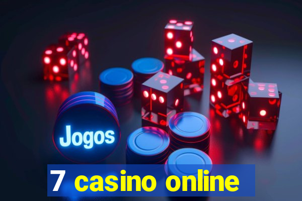 7 casino online