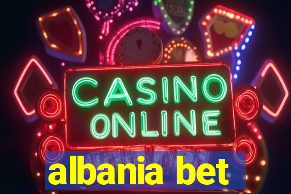 albania bet