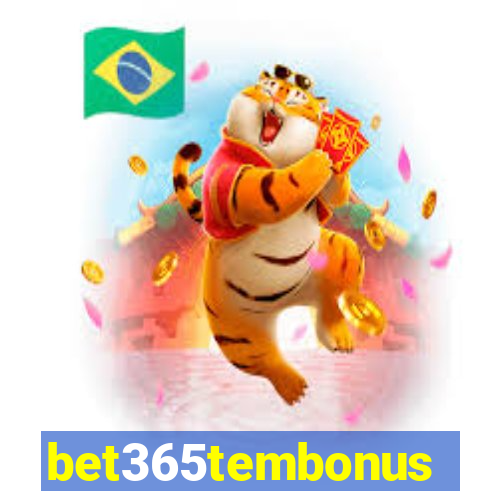 bet365tembonus