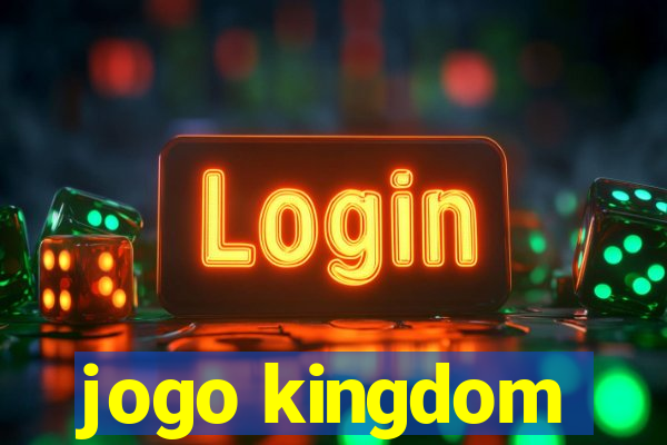 jogo kingdom