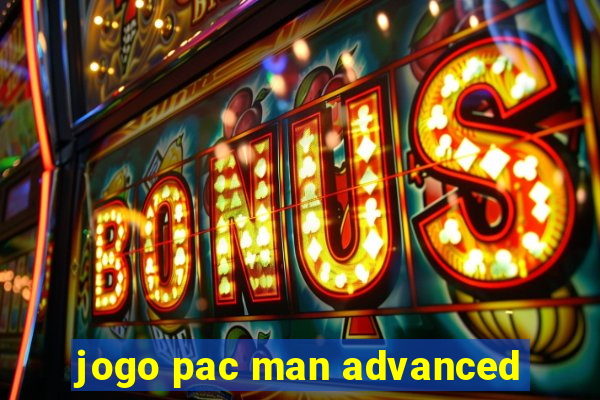 jogo pac man advanced