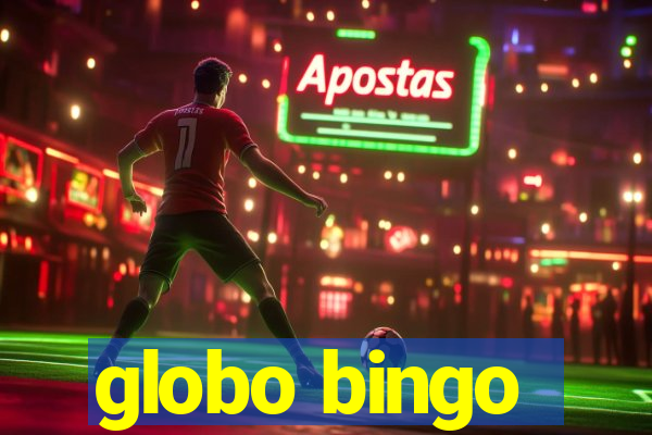 globo bingo