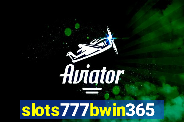 slots777bwin365