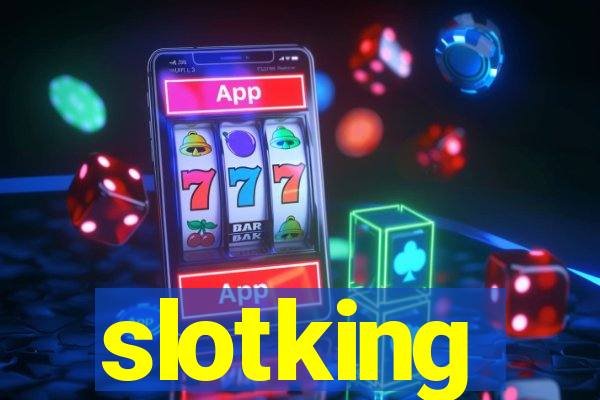 slotking