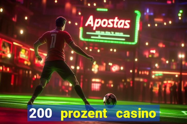 200 prozent casino bonus mga