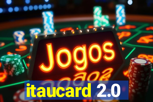 itaucard 2.0