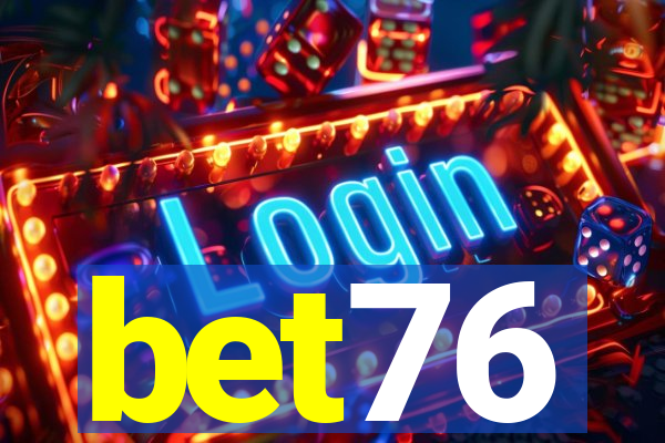 bet76