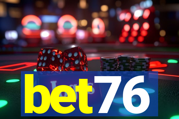 bet76