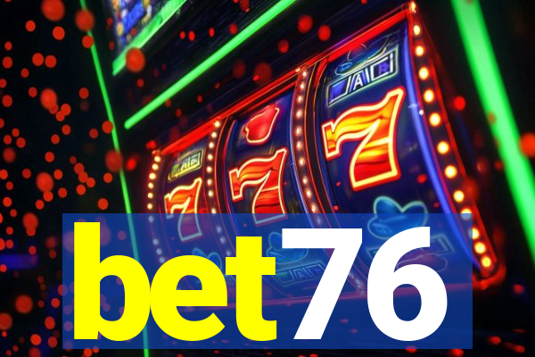 bet76