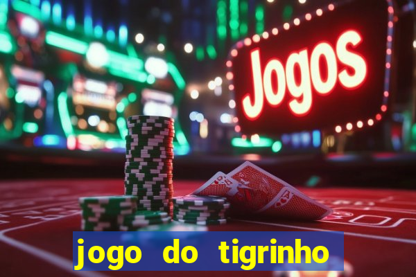 jogo do tigrinho para iphone