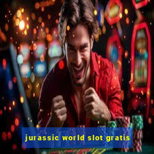 jurassic world slot gratis