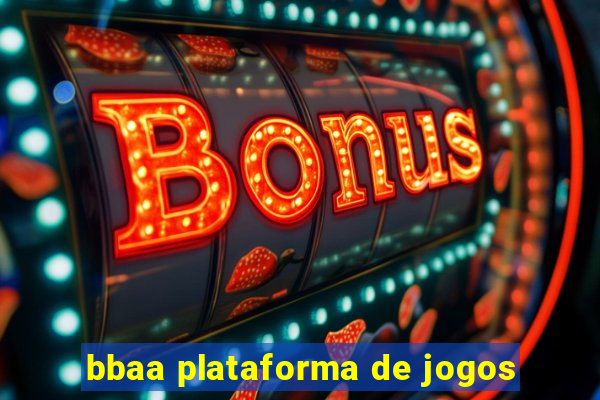 bbaa plataforma de jogos