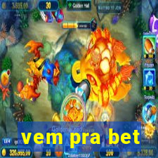 vem pra bet