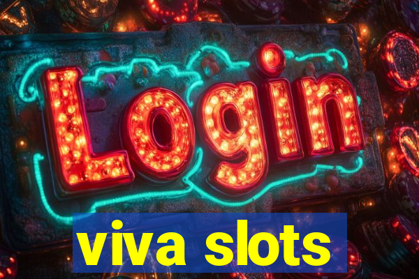 viva slots