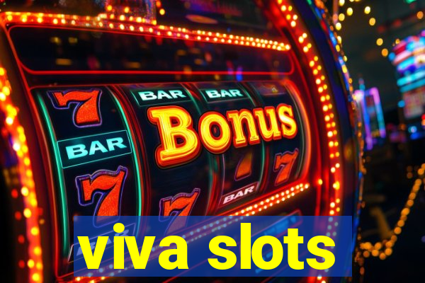 viva slots