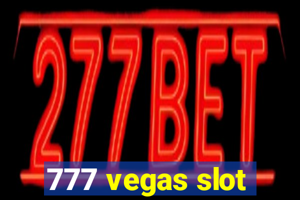 777 vegas slot